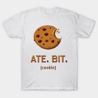 ATE. Bit. Cookie. (8-bit) T-Shirt